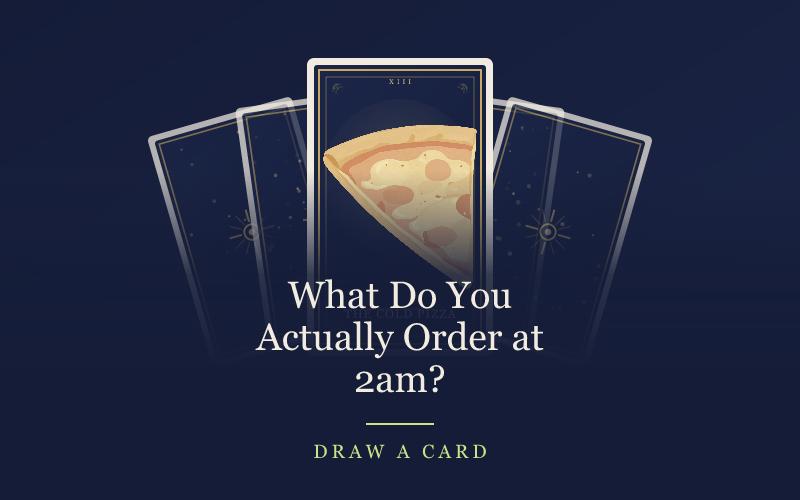 What Do You Actually Order at 2am?